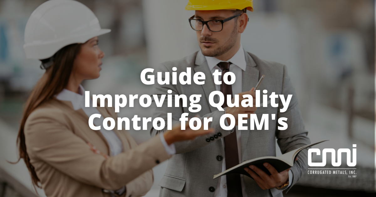 Guide to Improving Quality Control for OEM's | Corrugated Metals