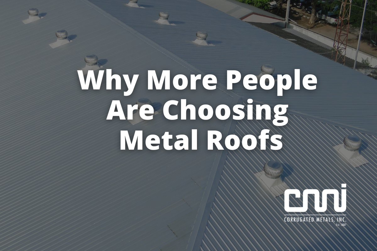 Why More People Are Choosing Metal Roofs